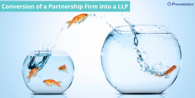 Conversion of a Partnership Firm into a Limited Liability Partnership (LLP)