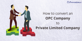 How to convert an OPC Company to Private Limited Company