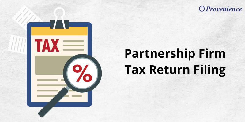 Partnership Firm Tax Return Filing