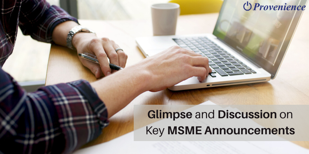 Glimpse and Discussion on Key MSME Announcements
